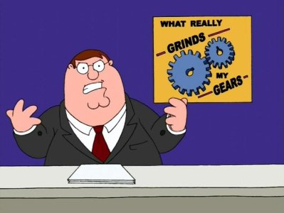 grinds my gears.jpg