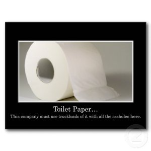 this_company_must_use_a_lot_of_toilet_paper_postcard-rc701840e306b4d2fb3c4ca5bf2a07ed8_vgbaq_8by.jpg